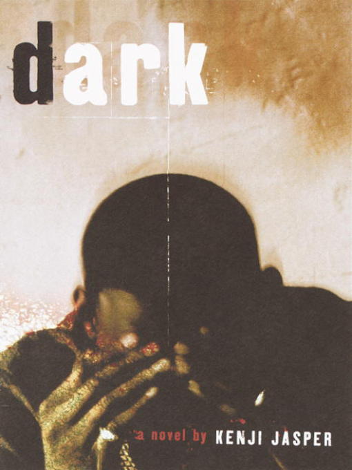 Title details for Dark by Kenji Jasper - Available